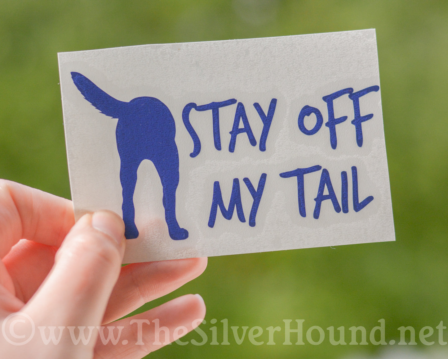Stay Off My Tail (Decal)