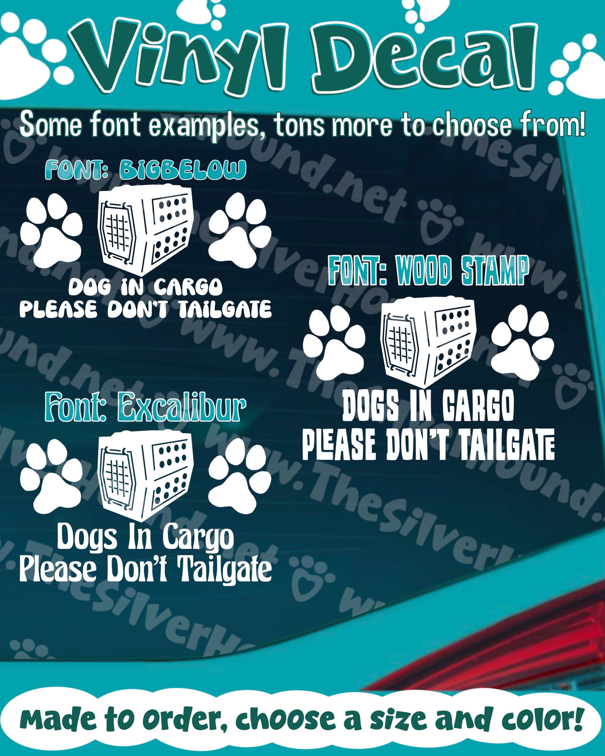 Dog(s) In Cargo Please Don’t Tailgate (Decal) Swappable Font!