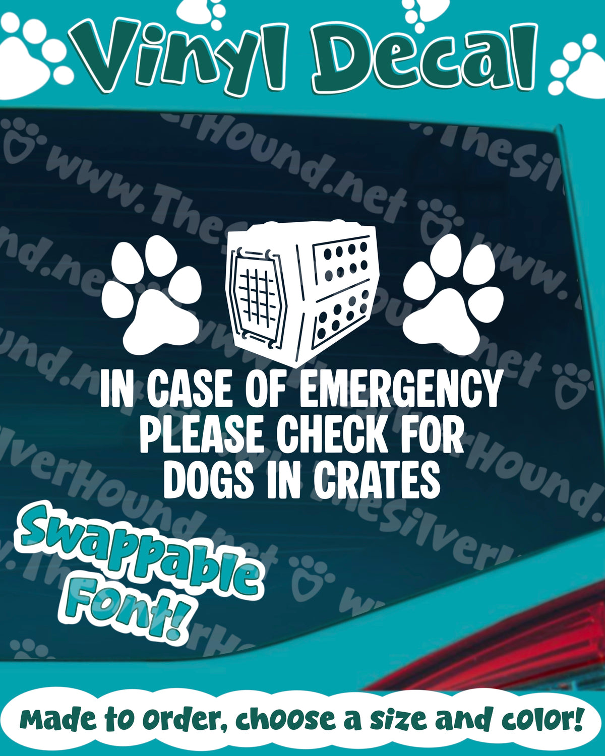 Emergency Check For Dogs in Crates (Decal) Swappable Font!