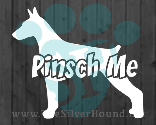 Pinsch Me (Decal)