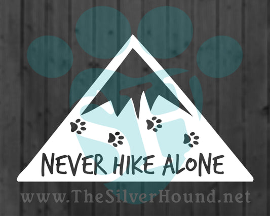 Never Hike Alone (Decal)